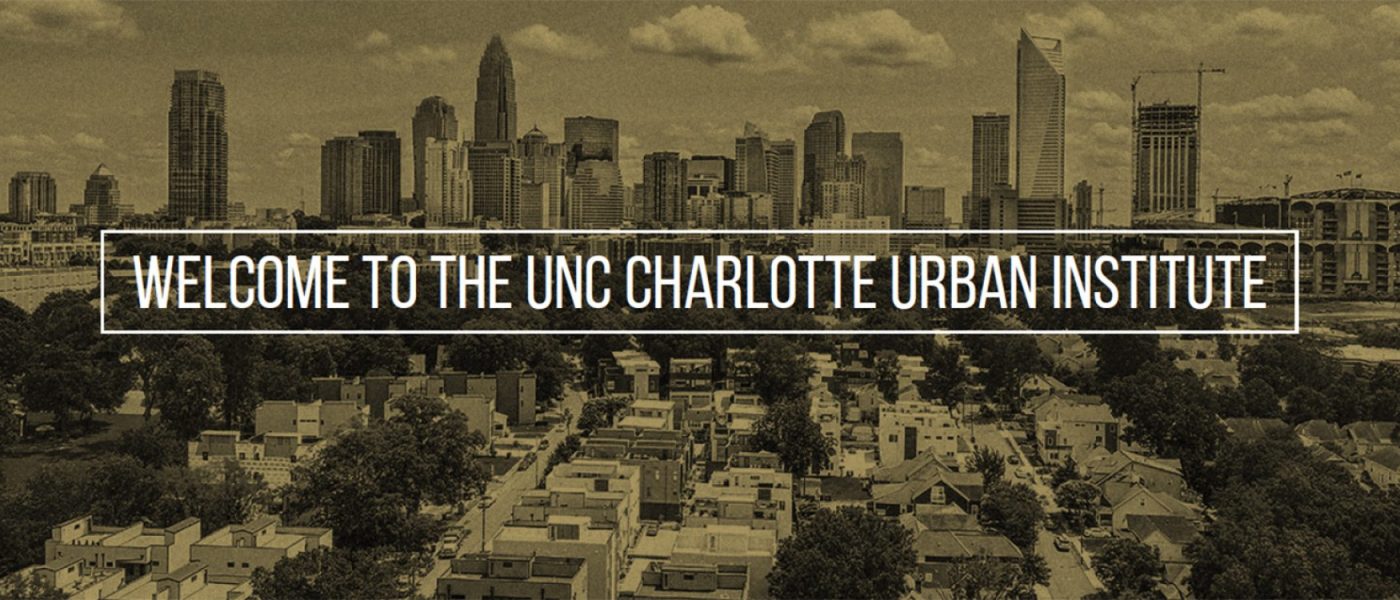 Welcome to the UNC Charlotte Urban Institute